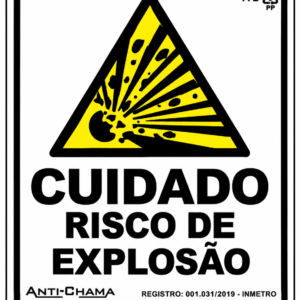 Placa cuidado risco de explosão
